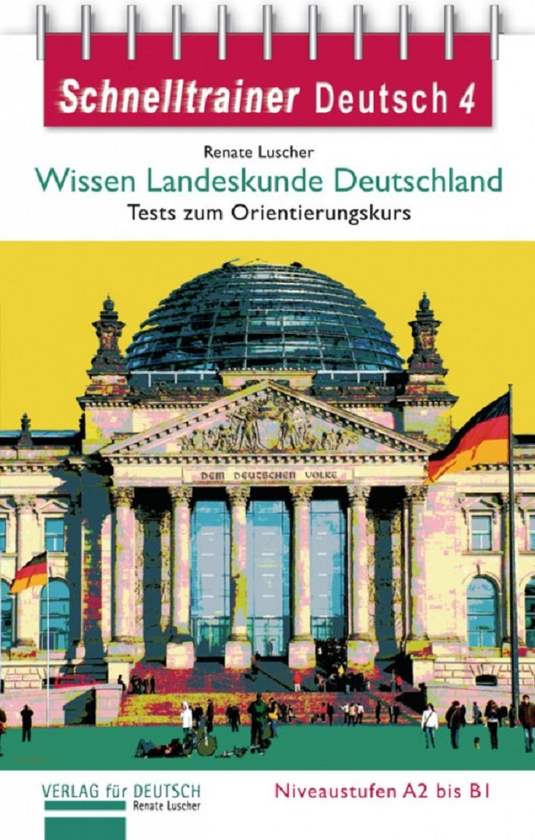 Бумажная книга «Schnelltrainer Deutsch 4. Wissen Landeskunde Deutschland », автор Ренат Люшер - фото №1