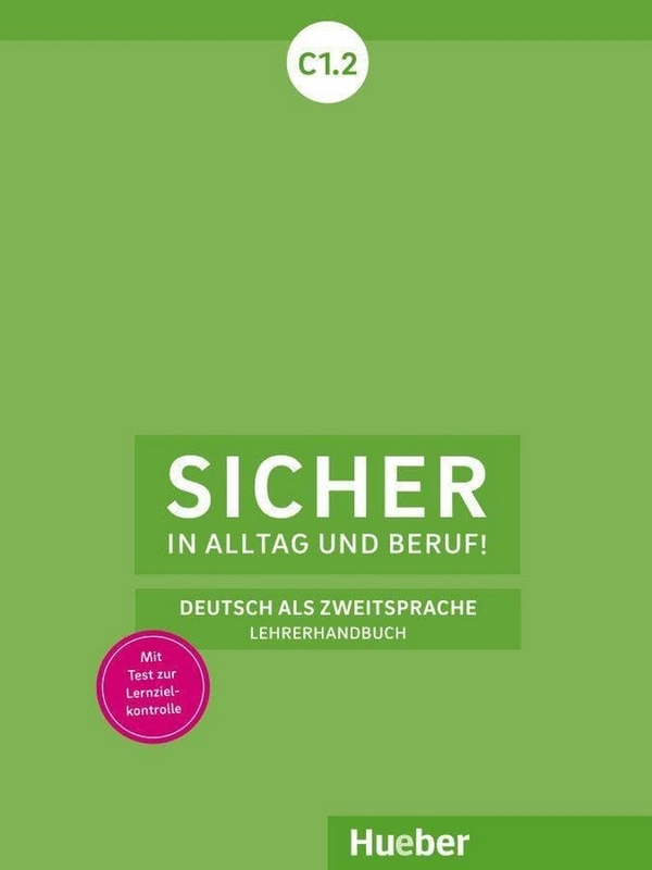 [object Object] «Sicher in Alltag und Beruf! C1.2. Deutsch als Zweitsprache Lehrerhandbuch», автор Сонке Андресен - фото №1