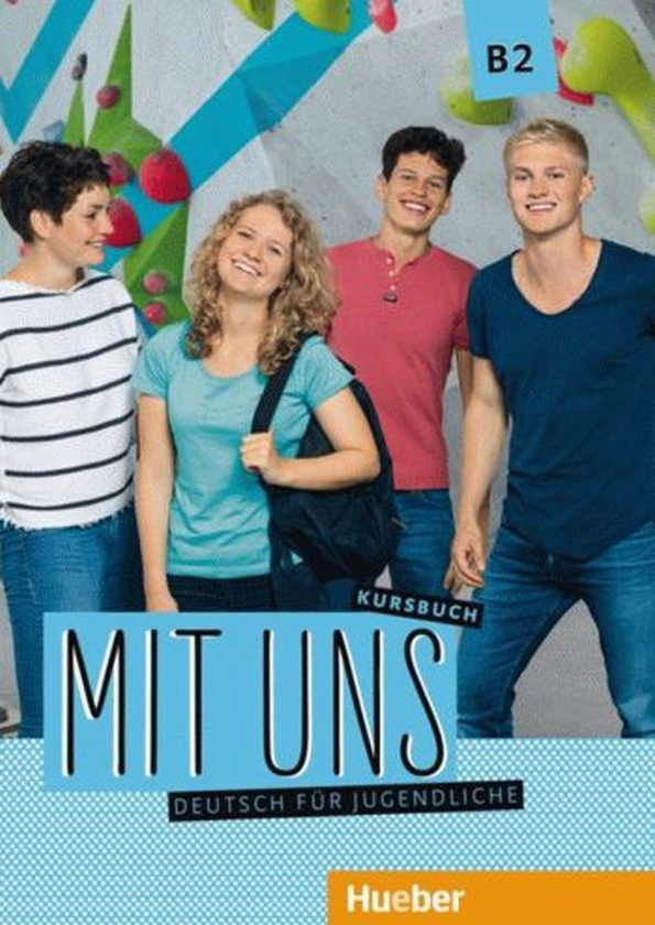 Бумажная книга «Mit uns! Kursbuch B2», авторов Клаус Лилл, Анна Хила, Анна Брейцамер - фото №1