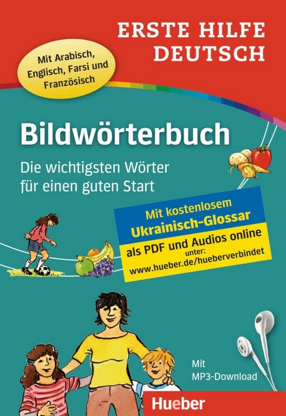 Паперова книга «Erste Hilfe Deutsch: Bildwörterbuch. Die wichtigsten Wörter für einen guten Start», авторів Гізела Шпехт, Джуліана Форссманн - фото №1
