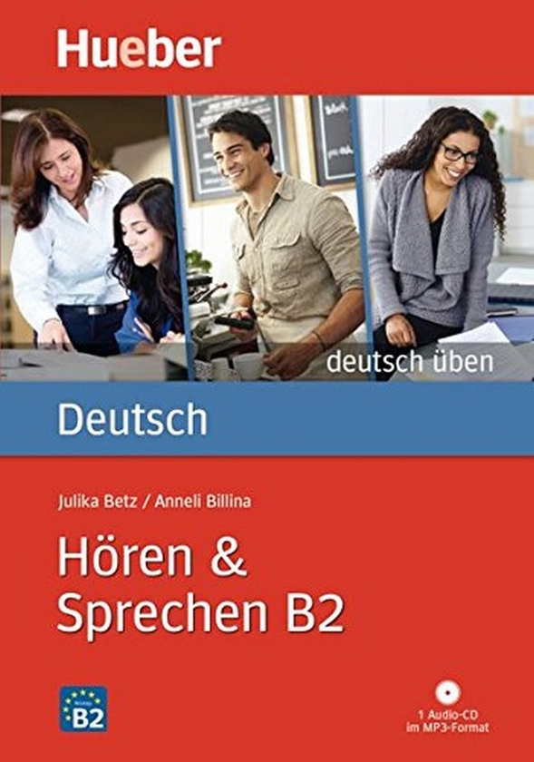 Бумажная книга «Deutsch uben. Horen & Sprechen B2», автор Кристиан Биениек - фото №1