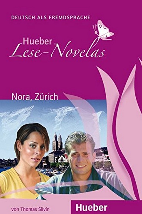 Паперова книга «Hueber Lese-Novelas: Nora, Zurich», автор Томас Сільвін - фото №1
