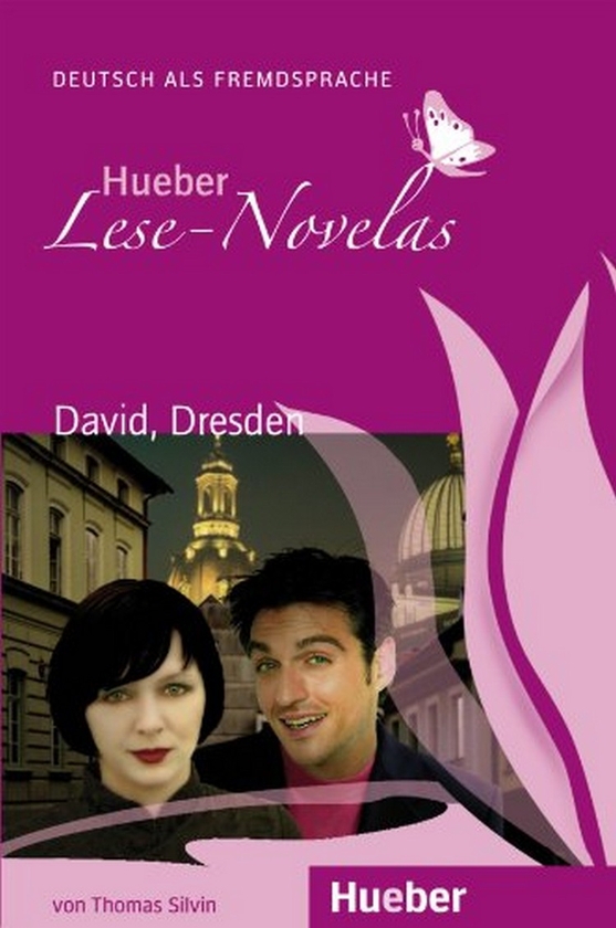 Паперова книга «Hueber Lese-Novelas: David, Dresden. Deutsch als Fremdsprache», автор Томас Сільвін - фото №1