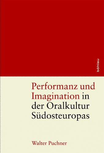 Паперова книга «Performanz und Imagination in der Oralkultur Sudosteuropas», автор Вальтер Пухнер - фото №1