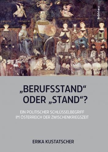 Паперова книга «Berufsstand - oder - Stand?: Ein politischer Schlüsselbegriff im Osterreich der Zwischenkriegszeit», автор Еріка Кустачер - фото №1