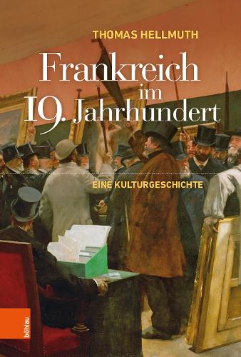 Бумажная книга «Frankreich im 19. Jahrhundert: Eine Kulturgeschichte», автор Томас Хеллмут - фото №1