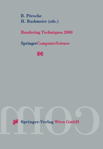 Бумажная книга «Rendering Techniques 2000: Proceedings of the Eurographics Workshop in Brno, Czech Republic, June 26–28, 2000» - фото №1