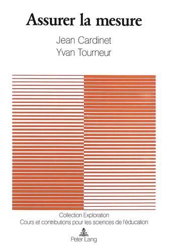 Бумажная книга «Assurer La Mesure: Guide Pour Les Études de Généralisabilité», авторов Жан Кардине, Ивэн Турнер - фото №1