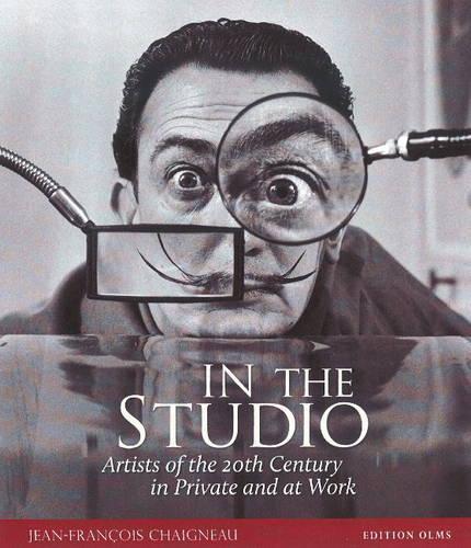 Бумажная книга «In the Studio: Artists of the 20th Century in Private & at Work», автор Жан-Франсуа Шайо - фото №1