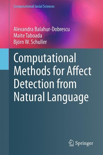 [object Object] «Computational Methods for Affect Detection from Natural Language», авторів Александра Балагур-Добреску, Бйорн В. Шуллер, Майте Табоада - фото №1