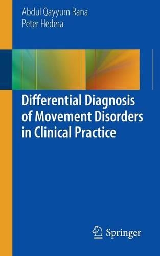 Бумажная книга «Differential Diagnosis of Movement Disorders in Clinical Practice», авторов Абдул Каюм Рана, Петер Хедера - фото №1