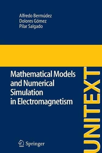 [object Object] «Mathematical Models and Numerical Simulation in Electromagnetism», авторів Альфредо Бермудес де Кастро, Долорес Гомес, Пілар Сальгадо - фото №1