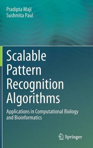 [object Object] «Scalable Pattern Recognition Algorithms: Applications in Computational Biology and Bioinformatics», авторів Прадіпта Маджі, Сушміта Пол - фото №1
