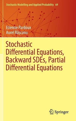 [object Object] «Stochastic Differential Equations, Backward SDEs, Partial Differential Equations», авторов Аурел Рёшкану, Этьен Парду - фото №1