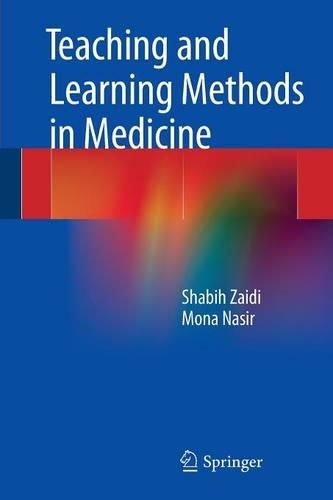 Бумажная книга «Teaching and Learning Methods in Medicine», авторов Мона Насир, Шабих Заиди - фото №1
