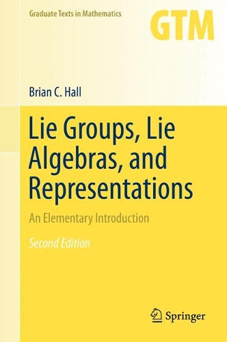 [object Object] «Lie Groups, Lie Algebras, and Representations: An Elementary Introduction», автор Брайан Холл - фото №1