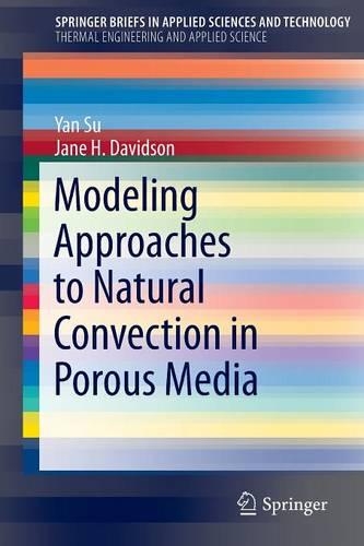 [object Object] «Modeling Approaches to Natural Convection in Porous Media», авторов Джейн Х. Дэвидсон, Янь Су - фото №1