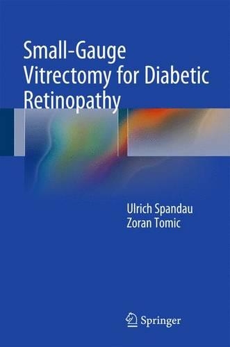 Паперова книга «Small-Gauge Vitrectomy for Diabetic Retinopathy», автор Ульріх Шпандау - фото №1