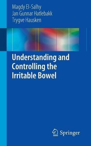 Паперова книга «Understanding and Controlling the Irritable Bowel», авторів Ян Гуннар Хатлебакк, Маґді Ель-Салхі, Трюгве Хаускен - фото №1