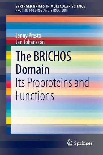 [object Object] «The BRICHOS Domain: Its Proproteins and Functions», авторів Ян Йоханссон, Дженні Престо - фото №1