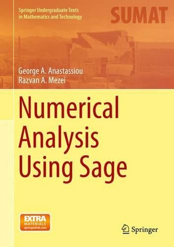 [object Object] «Numerical Analysis Using Sage», авторов Георгий А. Анастасиу, Разван А. Мезей - фото №1