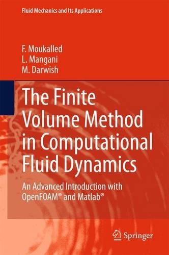 [object Object] «The Finite Volume Method in Computational Fluid Dynamics: An Advanced Introduction with OpenFOAM® and Matlab», авторов Ф. Мукаллед, Л. Мангани, М. Дарвиш - фото №1