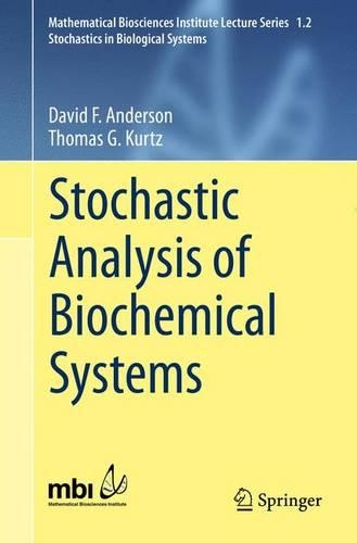 [object Object] «Stochastic Analysis of Biochemical Systems», авторів Девід Ф. Андерсон, Томас Г. Курц - фото №1