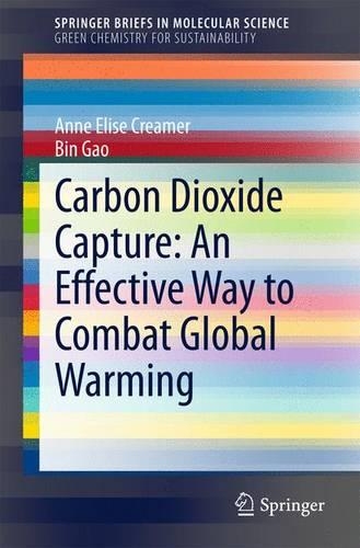 Паперова книга «Carbon Dioxide Capture: An Effective Way to Combat Global Warming», авторів Енн Еліс Крімер, Бін Гао - фото №1