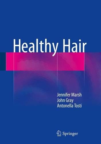 Бумажная книга «Healthy Hair», авторов Антонелла Тости, Дженнифер Мэри Марш - фото №1