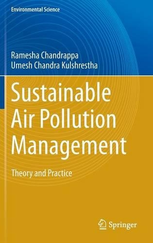 Бумажная книга «Sustainable Air Pollution Management: Theory and Practice», авторов Рамеша Чандраппа, Умеш Чандра Кулшрестха - фото №1