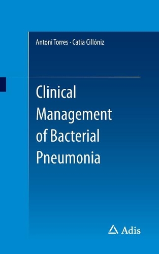 Паперова книга «Clinical Management of Bacterial Pneumonia», авторів Антоні Торрес, Катя Цільйоніс - фото №1