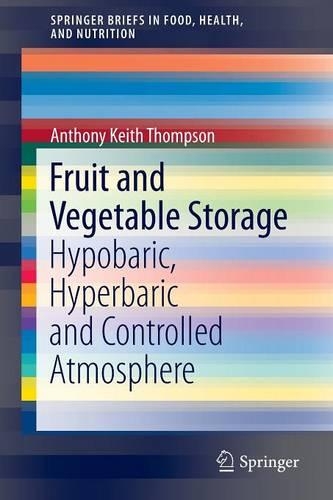 Паперова книга «Fruit and Vegetable Storage: Hypobaric, Hyperbaric and Controlled Atmosphere», автор Ентоні Кіт Томпсон - фото №1