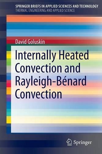 [object Object] «Internally Heated Convection and Rayleigh-Bénard Convection», автор Дэвид Голускин - фото №1