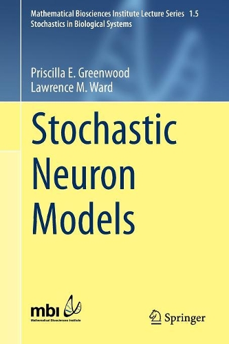 [object Object] «Stochastic Neuron Models», авторів Лоуренс М. Ворд, Прісцилла Е. Грінвуд - фото №1