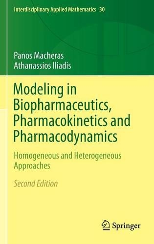 Бумажная книга «Modeling in Biopharmaceutics, Pharmacokinetics and Pharmacodynamics: Homogeneous and Heterogeneous Approaches», авторов Атанасиос Илиадис, Панос Мачерас - фото №1