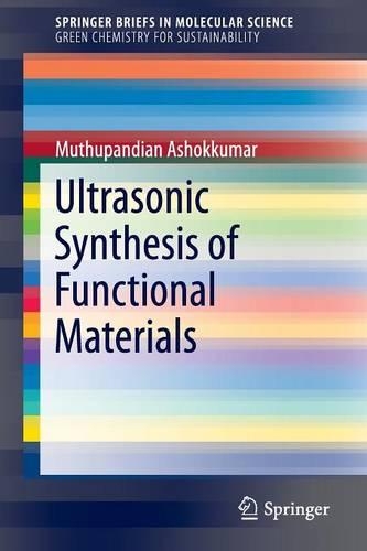 Бумажная книга «Ultrasonic Synthesis of Functional Materials», автор Мутупандиан Ашоккумар - фото №1