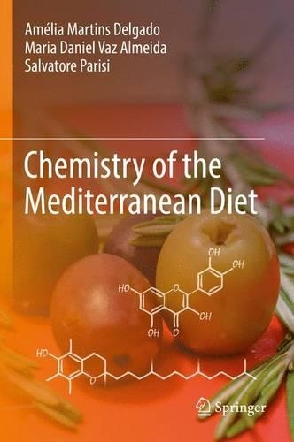 Бумажная книга «Chemistry of the Mediterranean Diet», авторов Амелия Мартинс Дельгадо, Мария Даниэль Ваз Алмейда, Сальваторе Паризи - фото №1