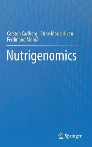 Паперова книга «Nutrigenomics», авторів Карстен Карлберг, Фердинанд Мольнар, Стіне Марі Ульвен - фото №1