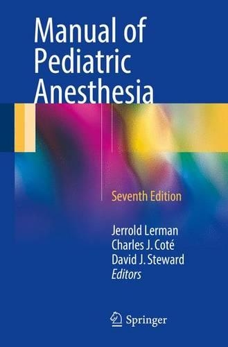 Бумажная книга «Manual of Pediatric Anesthesia», авторов Чарльз Дж. Коте, Дэвид Дж. Стюард, Джеррольд Лерман - фото №1