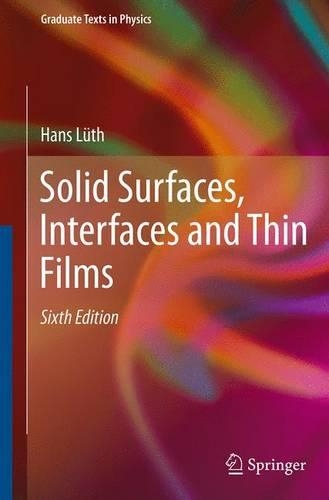 Бумажная книга «Solid Surfaces, Interfaces and Thin Films», автор Ганс Лют - фото №1