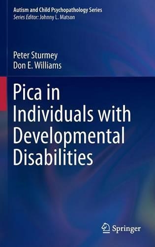 Паперова книга «Pica in Individuals with Developmental Disabilities», авторів Дон Е. Вільямс, Пітер Стурмі - фото №1