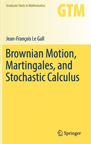 [object Object] «Brownian Motion, Martingales, and Stochastic Calculus», автор Жан-Франсуа Ле Галль - фото №1
