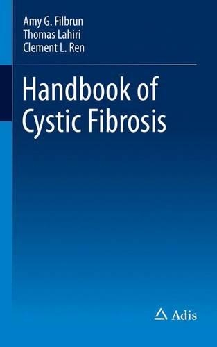 Паперова книга «Handbook of Cystic Fibrosis», авторів Емі Г. Філбрун, Клеман Л. Рен, Томас Лахірі - фото №1