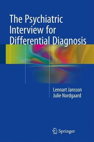 Бумажная книга «The Psychiatric Interview for Differential Diagnosis», авторов Джули Нордгард, Леннарт Янссон - фото №1