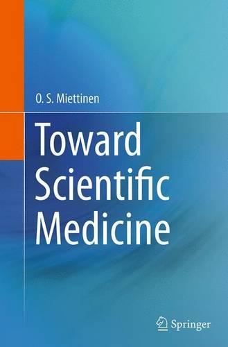 Бумажная книга «Toward Scientific Medicine», автор О. С. Миттинен - фото №1