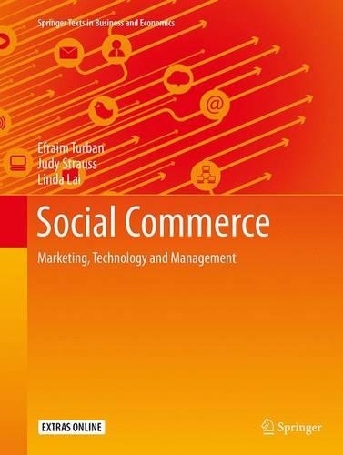Паперова книга «Social Commerce: Marketing, Technology and Management», авторів Ефраїм Турбан, Джуді Штраус, Лінда Лай - фото №1