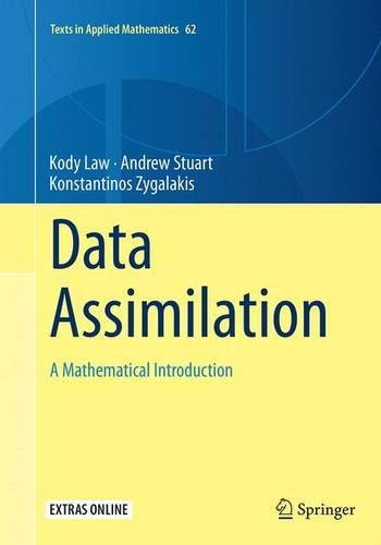 [object Object] «Data Assimilation: A Mathematical Introduction», авторов Эндрю Стюарт, Коди Лоу, Константинос Зигалакис - фото №1
