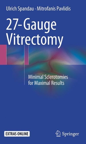 Паперова книга «27-Gauge Vitrectomy: Minimal Sclerotomies for Maximal Results», автор Мітрофаніс Павлідіс - фото №1