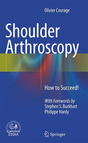Бумажная книга «Shoulder Arthroscopy: How to Succeed!», автор Оливье Кураж - фото №1