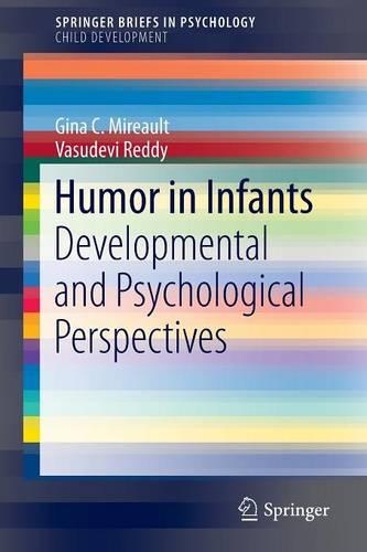 Бумажная книга «Humor in Infants: Developmental and Psychological Perspectives», авторов Джина К. Миро, Васудеви Редди - фото №1